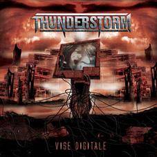 Thunderstorm (ROU) : Vise Digitale